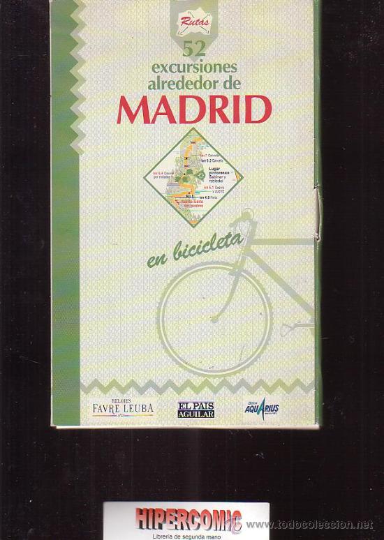 Livros em segunda m&atilde;o: 52 EXCURSIONES ALREDEDOR DE MADRID EN BICICLETA / B. Datcharry , V. Mardones.