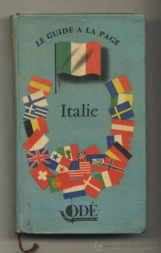 Libros de segunda mano: ITALIE LE GUIDE A LA PAGE ITALIA 1953