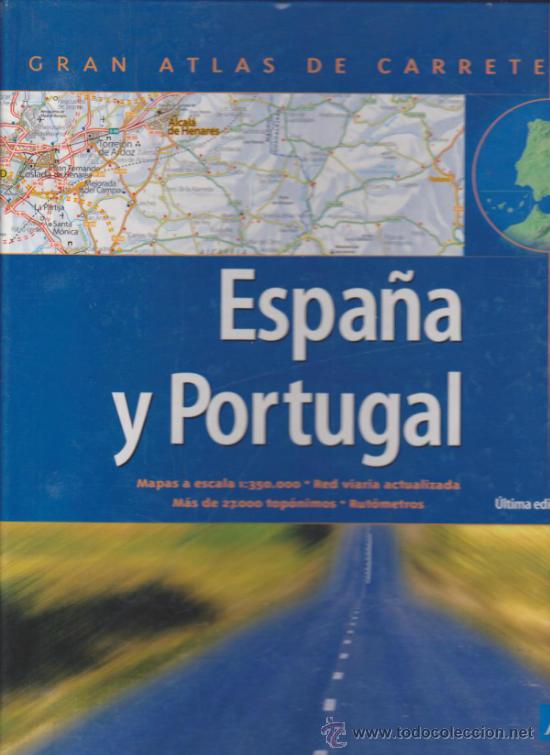 Libri di seconda mano: Gran Atlas de Carretera de Espa&ntilde;a y Portugal. Edici&oacute;n 2002.