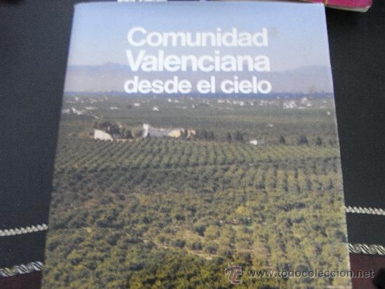 Libros de segunda mano: Comunidad Valenciana desde el cielo.