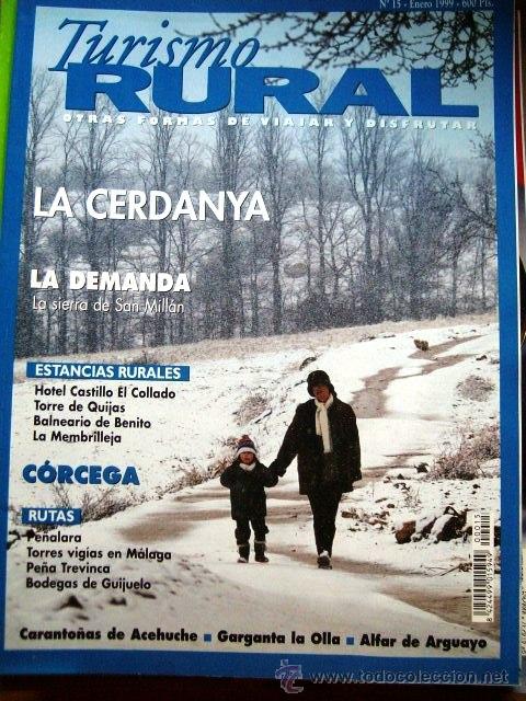 Libros de segunda mano: REVISTA TURISMO RURAL - LA CERDANYA, SIERRA DE SAN MILL&Aacute;N, CARANTO&Ntilde;AS DE ACEHUCHE, GARGANTA LA OLLA,
