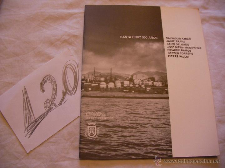 Libri di seconda mano: ANTIGUO CATALOGO FOTOGRAFIA - SANTA CRUZ 500 A&Ntilde;OS - ENVIO GRATIS A ESPA&Ntilde;A
