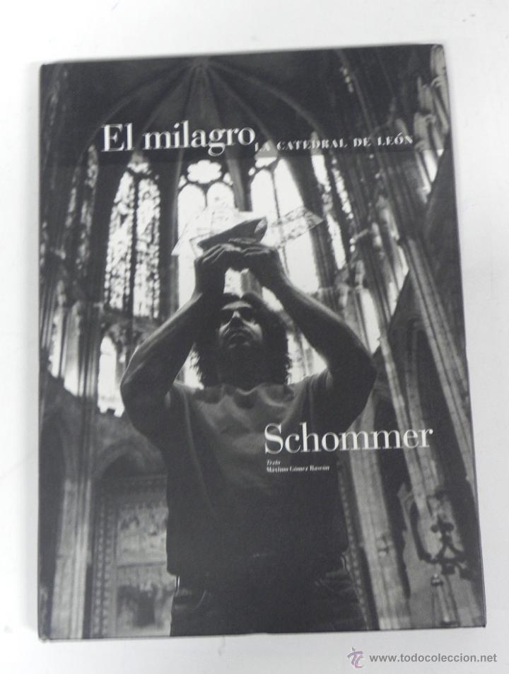 Libros de segunda mano: libro El milagro La Catedral de Le&oacute;n: Schommer - Foto 1