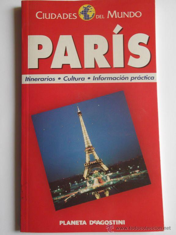 Gebrauchte B&uuml;cher: Ciudades del Mundo: Par&iacute;s de Planeta DeAgostini.