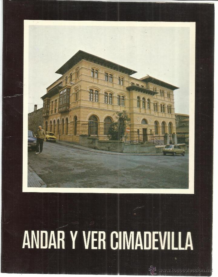 Libri di seconda mano: ANDAR Y VER CIMADEVILLA. JOSE LUIS LOPEZ URRUTIA. GIJ&Oacute;N. 1984