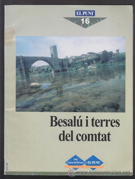 Libros de segunda mano: BESALU I TERRES DEL COMTAT, LES GUIES 16 EL PUNT, CAIXA DE GIRON