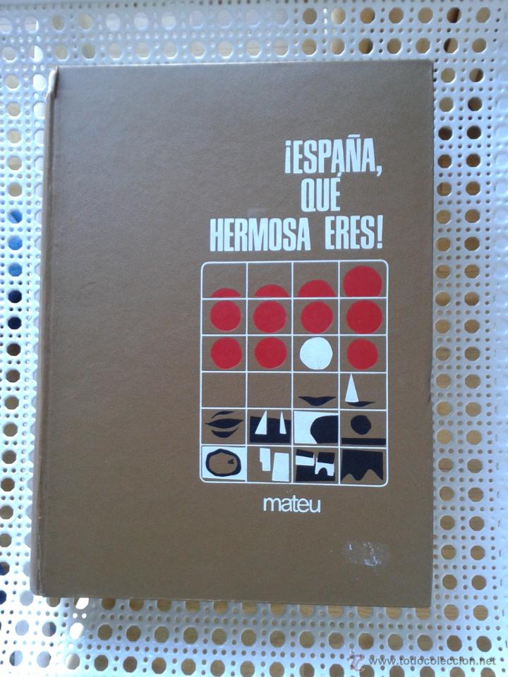 Libri di seconda mano: &iexcl;ESPA&Ntilde;A, QU&Eacute; HERMOSA ERES! VOLUMEN 2 FERNANDO POO R&Iacute;O MUNI SIDI IFNI S&Aacute;HARA VIZCAYA BILBAO Y OTROS
