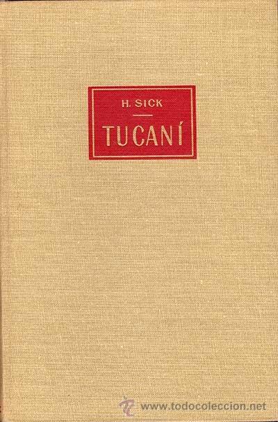 Libros de segunda mano: TUCAN&Iacute; / HELMUT SICK - Foto 1