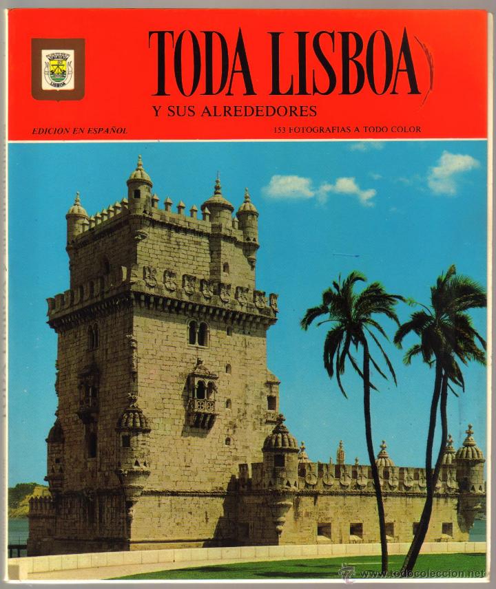 Libri di seconda mano: TODA LISBOA Y SUS ALREDEDORES - 153 FOTOGRAFIAS - 93 PAGINAS - 24 X 20