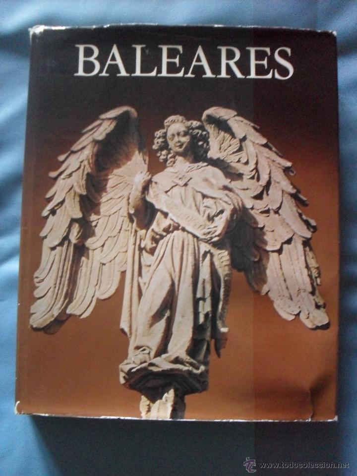 Libri di seconda mano: BALEARES - INTRODUCCION GEOGRAFICA - HISTORICA - LITERARIA - ARTE - COLECCION TIERRAS DE ESPA&Ntilde;A