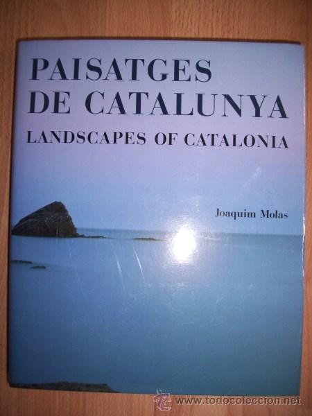 Libri di seconda mano: MOLAS, Joaqu&iacute;n. Paisatges de Catalunya = Landscapes of Catalonia