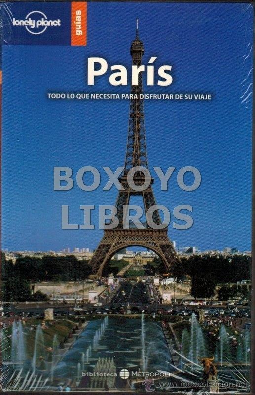 Libros de segunda mano: Gu&iacute;as Lonely Planet 6. Par&iacute;s. Todo lo que necesita para disfrutar de su viaje