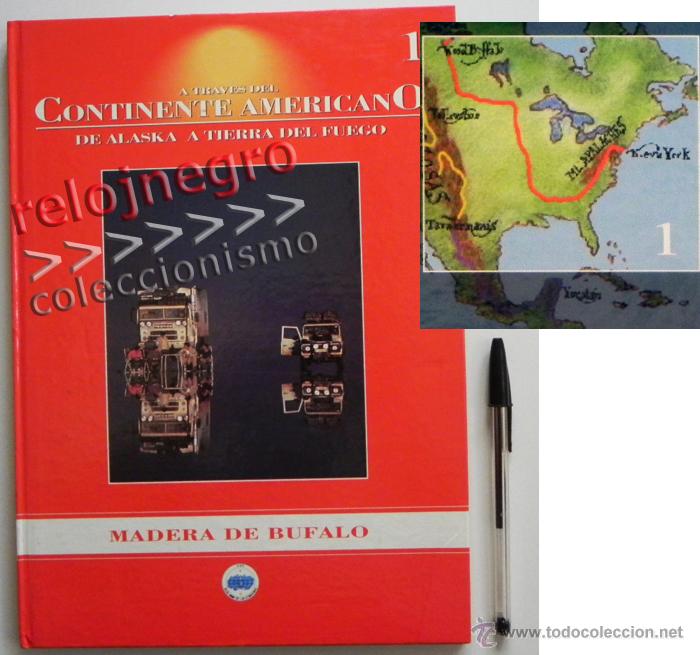 Libros de segunda mano: A TRAV&Eacute;S DEL CONTINENTE AMERICANO DE ALASKA A TIERRA FUEGO 1 MADERA DE B&Uacute;FALO - AVENTURA VIAJE LIBRO