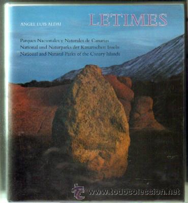 Libros de segunda mano: LETIMES. PARQUES NACIONES Y NATURALES DE CANARIAS A-LCAN-008