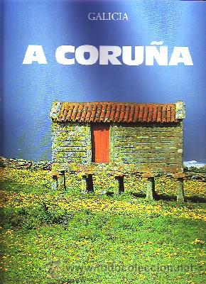 Libros de segunda mano: GALICIA. A CORU&Ntilde;A TLGA-012