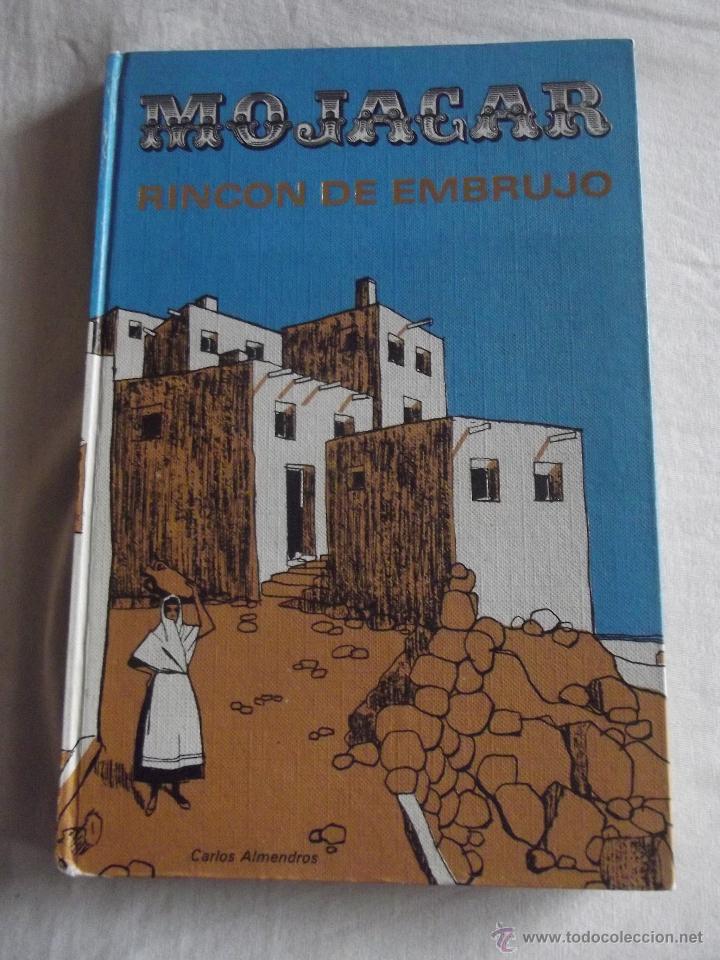 Libros de segunda mano: MOJACAR RINCON DE EMBRUJO