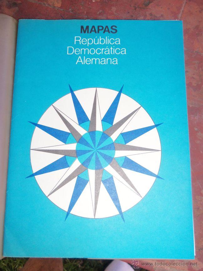 MAPAS DE REPUBLICA DEMOCRATICA ALEMANA - MATERIAL UNICO!! (Libros de Segunda Mano - Geografía y Viajes)