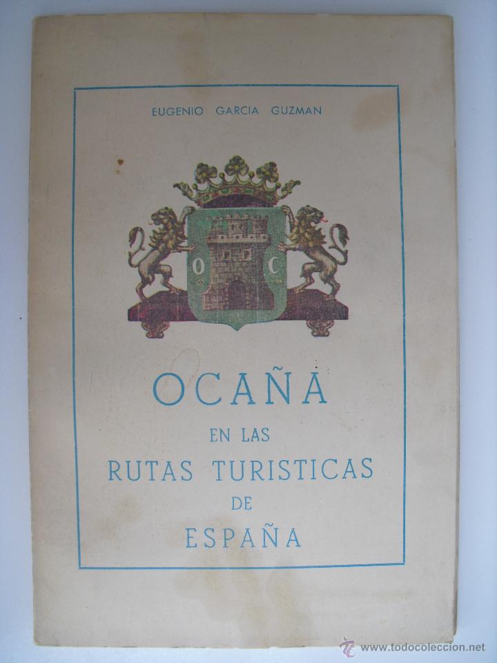 Libri di seconda mano: Oca&ntilde;a en las rutas turisticas de Espa&ntilde;a. Garcia Guzman, Eugenio.