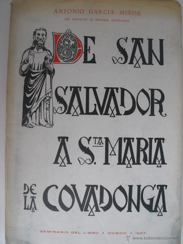 Libri di seconda mano: De San Salvador a Sta. Maria de la Covadonga. Garcia Mi&ntilde;or, Antonio