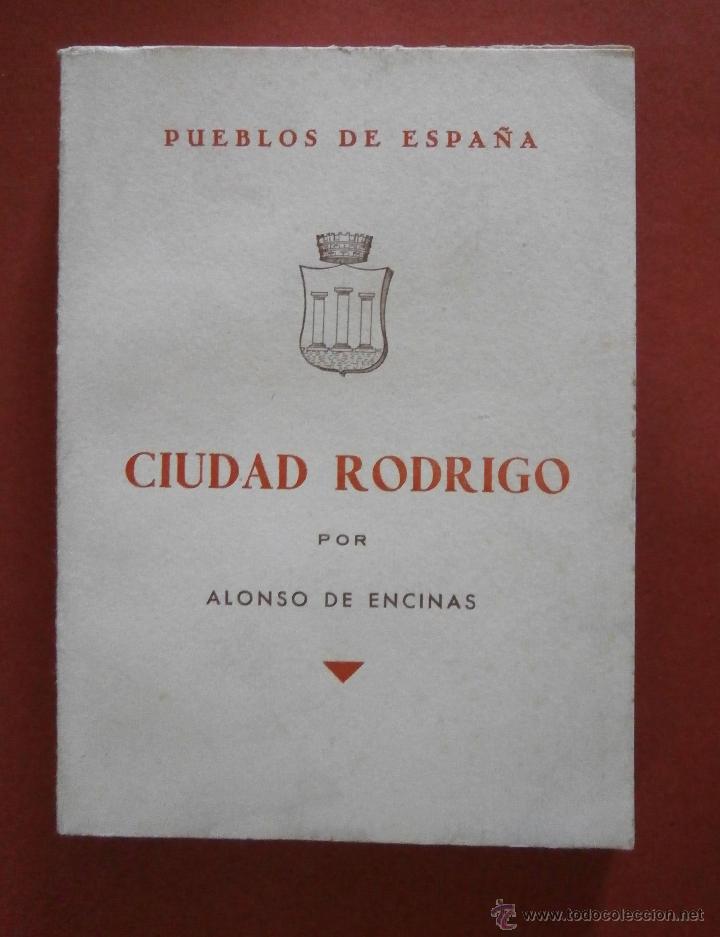 Libros de segunda mano: Ciudad Rodrigo. Alfonso Encinas - Foto 1