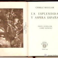 Libros de segunda mano: ESPLÉNDIDA Y ASPERA ESPAÑA . (1944)