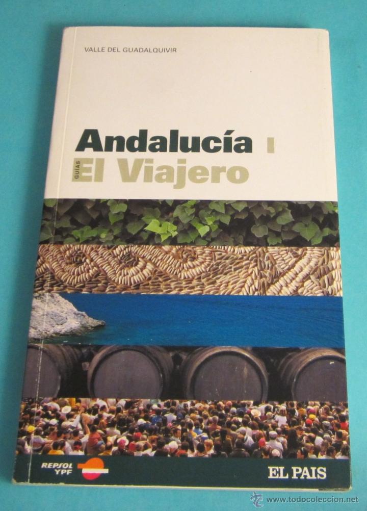 Libri di seconda mano: ANDALUC&Iacute;A I. VALLE DEL GUADALQUIVIR. GU&Iacute;AS EL VIAJERO