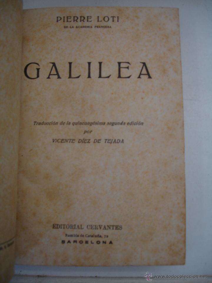 Libros de segunda mano: GALILEA. - LOTI, PIERRE. - Foto 3