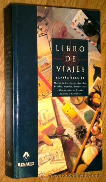 Gebrauchte B&uuml;cher: Libro de viajes por Espa&ntilde;a 1995-96 de Ediciones Renault / Grupo Z en Madrid 1995