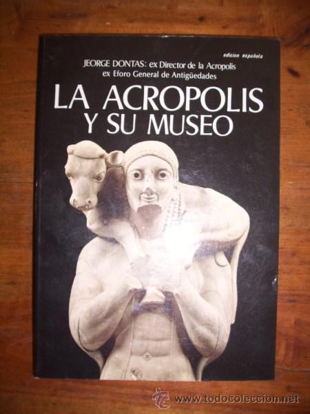 Libros de segunda mano: DONTAS, Jeorge. La Acr&oacute;polis y su museo - Foto 1