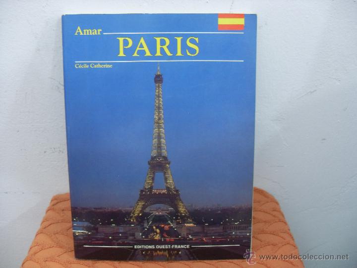 Libros de segunda mano: Amar Par&iacute;s (C&eacute;cile Catherine) - Foto 1