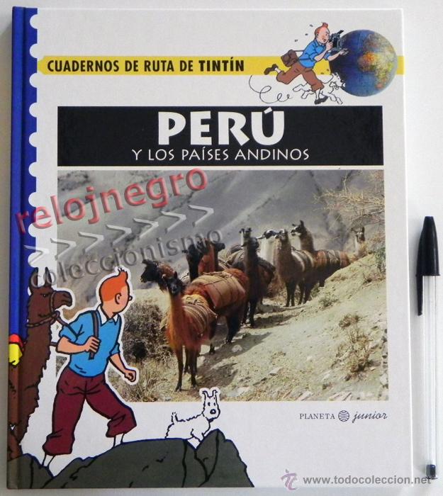 Libros de segunda mano: PER&Uacute; Y LOS PA&Iacute;SES ANDINOS CUADERNOS DE RUTA TINT&Iacute;N LIBRO GEOGRAF&Iacute;A VIAJE PLANETA JUNIOR -NO ES C&Oacute;MIC