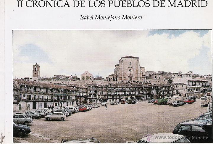 Gebrauchte B&uuml;cher: II CRONICA DE LOS PUEBLOS DE MADRID - ISABELMONTEJANO MONTERO - ANJANA EDICIONES