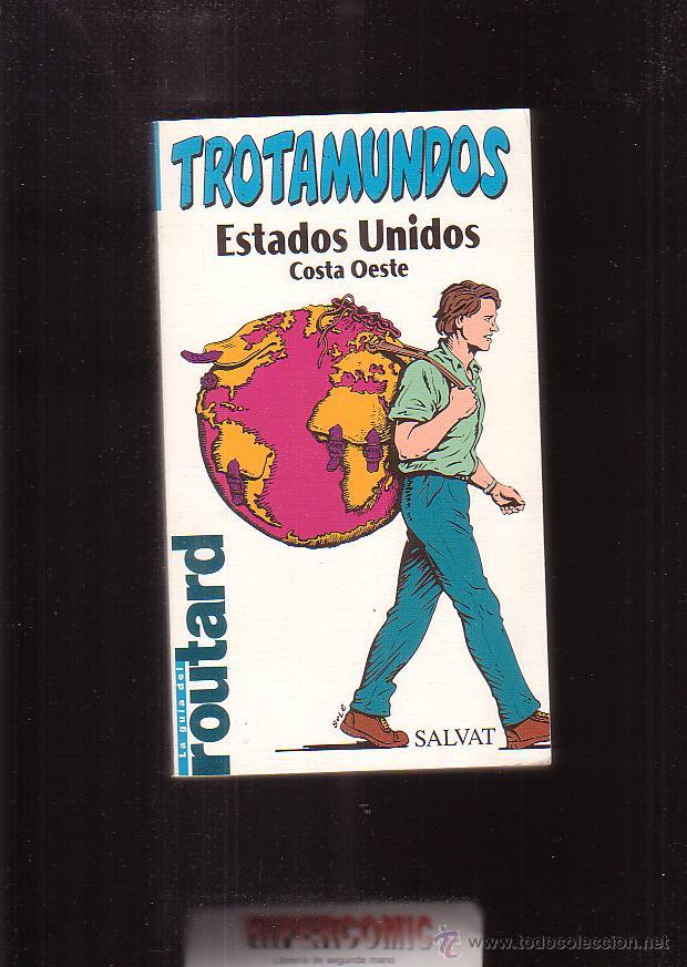 Libri di seconda mano: TROTAMUNDOS, ESTADOS UNIDOS COSTA OESTE ( GUIA ) , - Editado : A&Ntilde;O 2000
