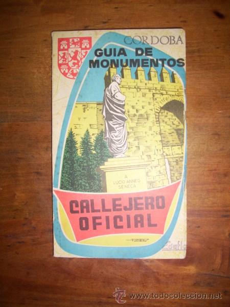 Libri di seconda mano: FLORES RODR&Iacute;GUEZ, E. C&oacute;rdoba : Guia de monumentos y vias p&uacute;blicas : Callejero oficial de la ciudad