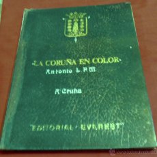 Libros de segunda mano: LA CORUÑA EN COLOR, A CRUÑA, EDITORIAL EVEREST, 1976. Lote 46214501