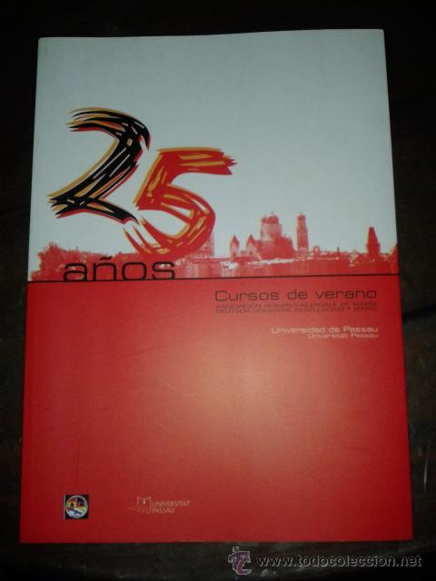 Livres d'occasion: 25 a&ntilde;os - curso de verano en Marin - Pontevedra - Espa&ntilde;a, de la universidad de Passau