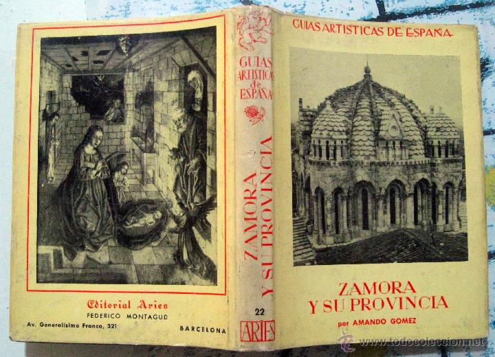 Libros de segunda mano: Amando G&oacute;mez Mart&iacute;nez. Zamora y su provincia. 1958