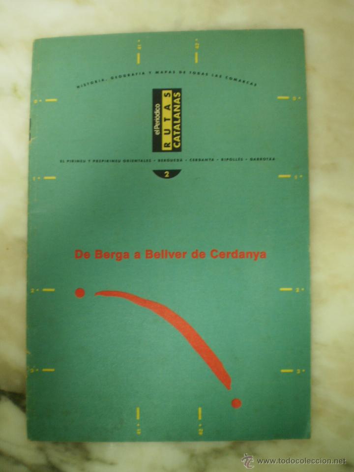 Libros de segunda mano: DE BERGA A BELLVER DE CERDANYA - RUTAS CATALANAS