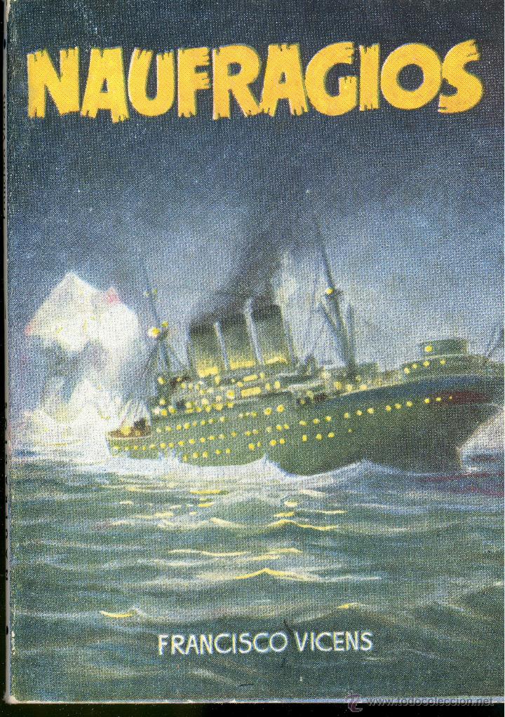 Libros de segunda mano: NAUFRAGIOS - ENCICLOPEDIA PULGA, N&ordm; 188 - Francisco Vicens