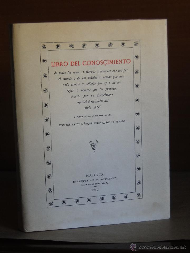 Second hand books: LIBRO DEL CONOSCIMIENTO DE TODOS LOS REINOS Y TIERRAS Y SE&Ntilde;ORIOS QUE SON POR EL MUNDO ESCRITO POR UN