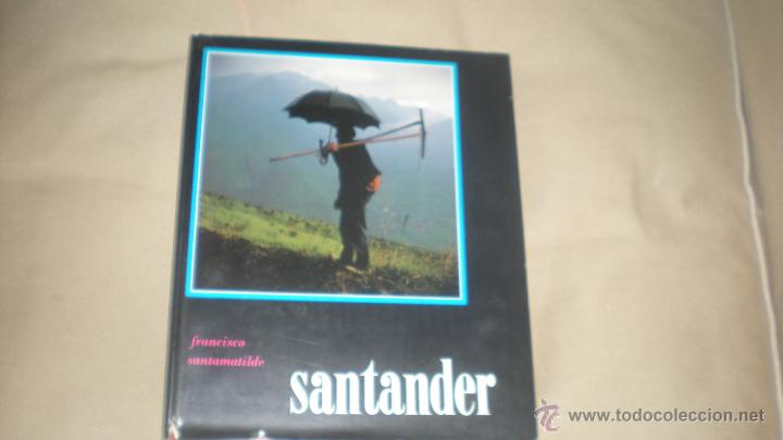 Libros de segunda mano: SANTANDER . FRANCISCO SANTAMATILDE . - Foto 1