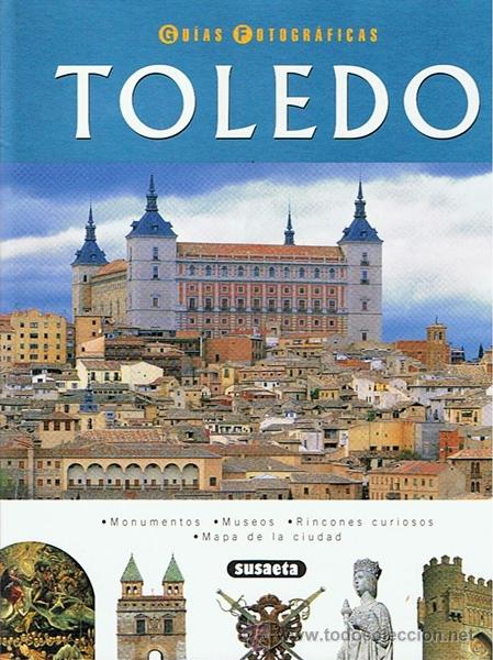Libri di seconda mano: TOLEDO GU&Iacute;AS FOTOGR&Aacute;FICAS