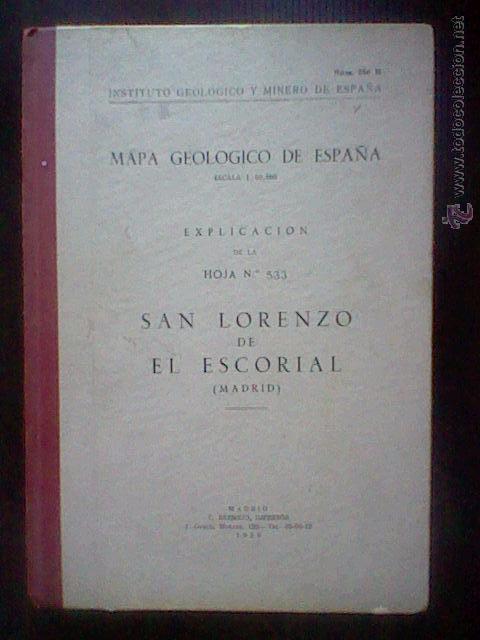 Libros de segunda mano: MAPA GEOLOGICO ESPA&Ntilde;A SAN LORENZO ESCORIAL MADRID  HOJA N&ordm; 533 1956