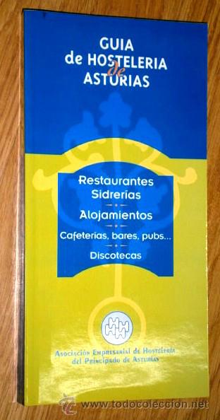 Libri di seconda mano: Gu&iacute;a de Hosteler&iacute;a de Asturias por la Asociaci&oacute;n Empresarial del Principado de Asturias, Oviedo 2001