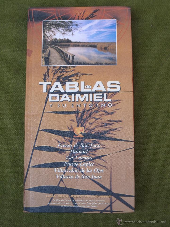 Libros de segunda mano: TABLAS DE DAIMIEL Y SU ENTORNO.UNA GUIA PARA DESCUBRIR.