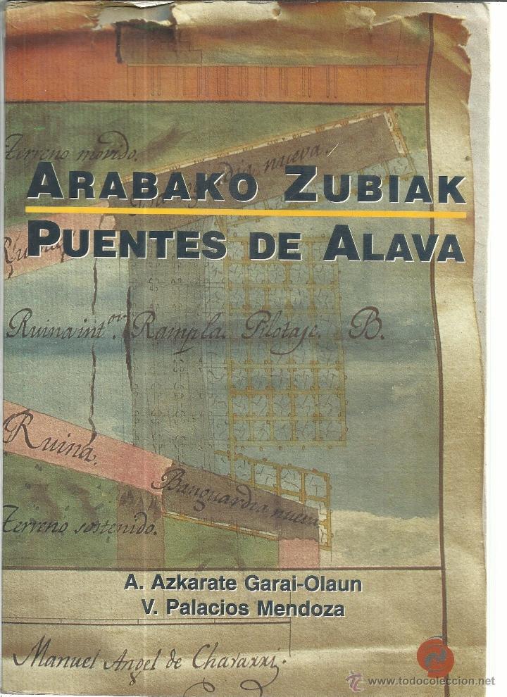 Libri di seconda mano: ARABAKO ZUBIAK. A. AZKARATE GARAI-OLAUN. GOBIERNO VASCO. GASTEIZ. 1996