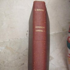 Libros de segunda mano: GEOGRAFIA GENERAL - NATURAL HUMANA Y DESCRIPTIVA - ANTONIO LOPEZ SANCHEZ - 1939 - TIP YAGÜES