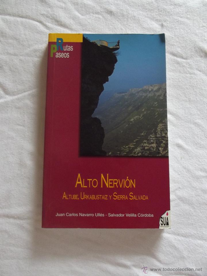 Livros em segunda m&atilde;o: ALTO NERVION ALTUBE,URKABUSTAIZ Y SIERRA SALVADA POR JUAN CARLOS NAVARRO ULLES  Y SALVADOR VELILLA