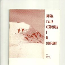 Libros de segunda mano: 2177.- NURIA L`ALTA CERDANYS I EL CONFLENT-RAMON MORALES-UNIO EXCURSIONISTA DE CATALUNYA 1973