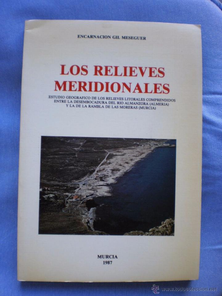 Libros de segunda mano: LOS RELIEVES MERIDIONALES - Foto 1